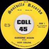 Vicki Collins – Guessing Again b/w I’m Better – Soulville 7″