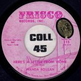 Wanda Rouzan – Long Time No See b/w Here’s A Letter From Home – Frisco 7″