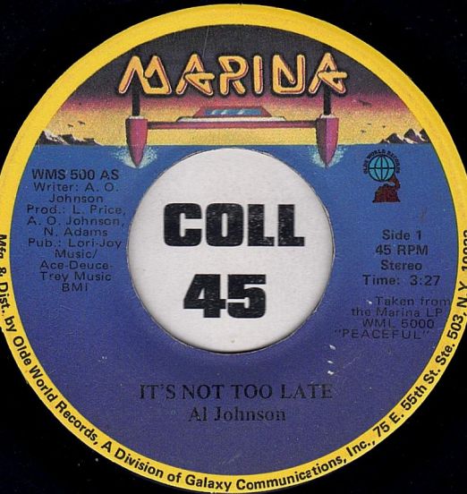 Al Johnson - It's Not Too Late b/w I'll Do Anything For You - Marina 7"