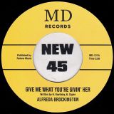 Alfreda Brockington – Give Me What You Givin’ Her b/w Waitin’ For Your Touch – MD Records UK 7″
