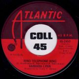 Barbara Lynn – This Is The Thanks I Get b/w Ring Telephone Ring – Atlantic 7″