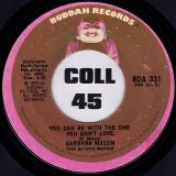 Barbara Mason – Give Me Your Love b/w You Can Be With The One You Don’t Love – Buddah 7″