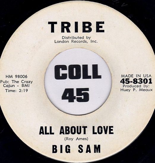 Big Sam - All About Love b/w Anymore - Tribe 7"
