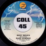 Rare Essence – Body Moves b/w Body Moves (Party/Tune) – Fantasy 7″