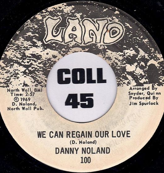 DannyNoland-WeCanRegainOurLoveA