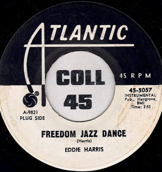 Eddie Harris - Freedom Jazz Dance b/w Love For Sale - Atlantic DJ 7"