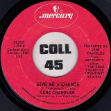 Gene Chandler – Simply Call It Love b/w Give Me A Chance – Mercury 7″