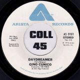 Gino Cunico – Don’t Get Around Anymore b/w Daydreamer – Arista 7″