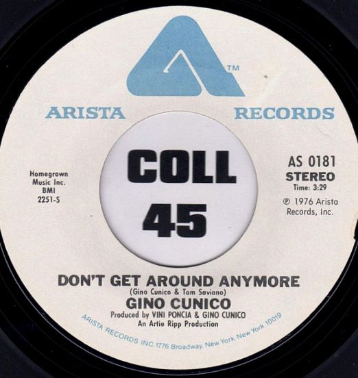 Gino Cunico - Don't Get Around Anymore b/w Daydreamer - Arista 7"