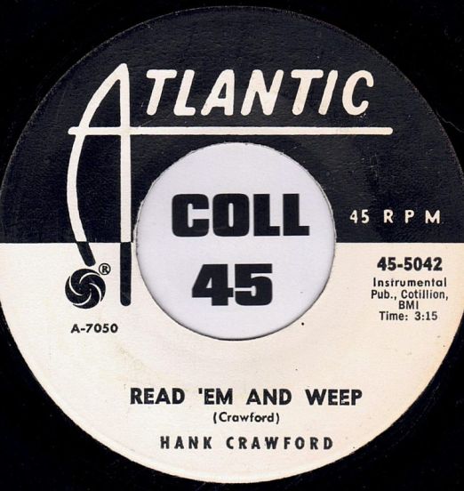 Hank Crawford - Read 'Em And Weep b/w Merry Christmas Baby - Atlantic DJ 7"