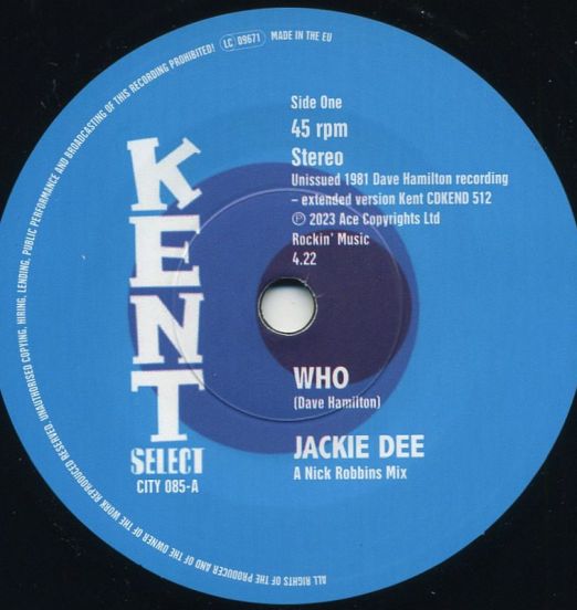 Jackie Dee - Who b/w Dave Hamilton Band - Who (Instrumental) - Kent Select UK 7"