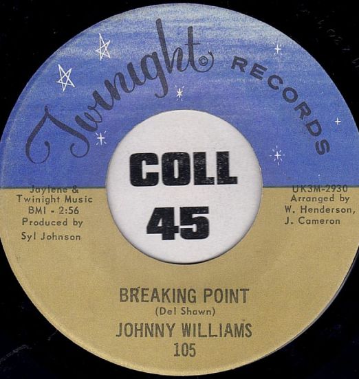 Johnny Williams - Breaking Point b/w Women - Twilight 7"