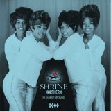 VA- Shrine Northern The 60s Rarest Dance Label – Kent UK LP