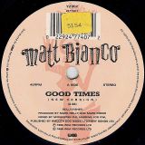 Matt Bianco – Good Times (New Version) b/w Tumbao (Edited Version) – WEA UK 7″