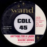 Maxine Brown – One Step At A Time b/w Anything For A Laugh – Wand 7″