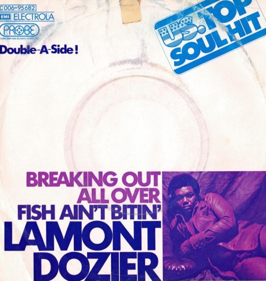 Lamont Dozier - Breaking Out All Over b/w Fish Ain't Bitin' - Probe GER 7"