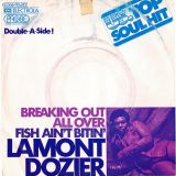Lamont Dozier – Breaking Out All Over b/w Fish Ain’t Bitin’ – Probe GER 7″