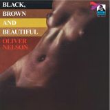 *NEW!* Oliver Nelson – Black, Brown And Beautiful – Flying Dutchman UK LP