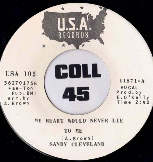 Sandy Cleveland - My Heart Would Never Lie b/w Instrumental - USA DJ 7"
