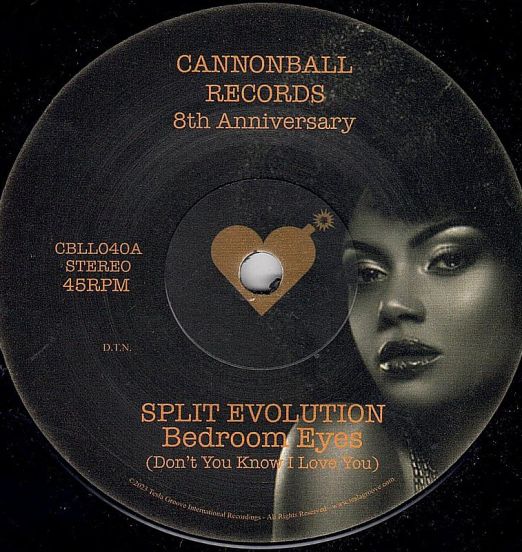 Split Evolution - Bedroom Eyes (Don't You Know I Love You) b/w Let Me Do It - Cannonball IT 7"