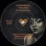 Split Evolution – Bedroom Eyes (Don’t You Know I Love You) b/w Let Me Do It – Cannonball IT 7″