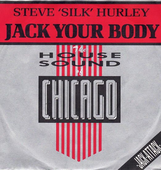 Steve 'Silk' Hurley - Jack Your Body b/w Dub Your Body - D.J. International EU 7"