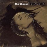 The Chimes – Heaven b/w Heaven (Lovers Mix) – CBS UK 7″