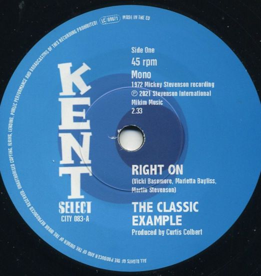 The Classic Example - Right On b/w I Found Me A Girl - Kent UK 7"