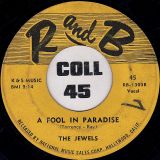 The Jewels – Oh Yes I Know b/w A Fool In Paradise – R And B 7″