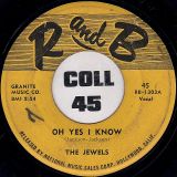 The Jewels – Oh Yes I Know b/w A Fool In Paradise – R And B 7″