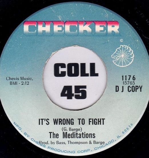The Meditations - It's Wrong To Fight b/w Blank - Checker DJ 7"