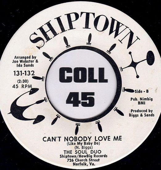 The Soul Duo - Can't Nobody Love Me (Like My Baby Do) b/w Just A Sad Xmas - Shiptown 7"