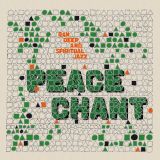 VA – Peace Chant (Raw, Deep & Spiritual Jazz) Vol. 5 – Tramp GER LP