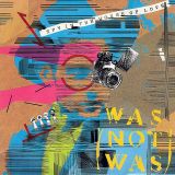 Was (Not Was) – Spy In The House Of Love b/w Dad, I’m In Jail – Fontana UK 7″