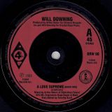 Will Downing – A Love Supreme (Radio Mix) b/w A Love Supreme (Dub In The House Remix) – 4th & Broadway UK 7″