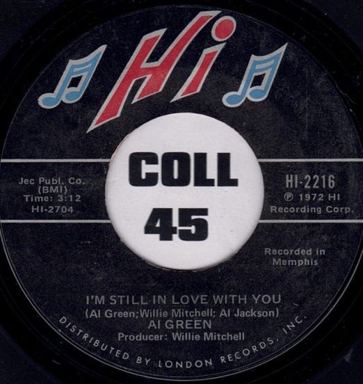 Al Green - I'm Still In Love With You b/w Old Time Lovin' - Hi 7"