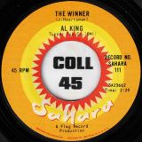 Al King – The Winner b/w Think Twice Before You Speak- Sahara 7″