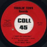 Alvin Cash – Keep On Dancing b/w Scott Bros. Orch. – Instrumental – Toddlin’ Town 7″