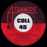 Aretha Franklin – Rock Steady b/w Oh Me Oh My (I’M A Fool For You Baby) – Atlantic 7″