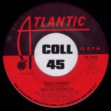 Aretha Franklin – Rock Steady b/w Oh Me Oh My (I’M A Fool For You Baby) – Atlantic 7″