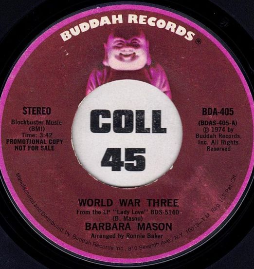 Barbara Mason - World War Three	b/w Mono - Buddah 7"