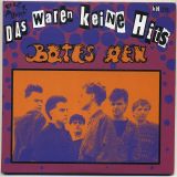 Bates Men – Das Waren Keine Hits – Panza-Platte And Session 7″