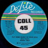 Benny Troy – Ecstasy, Passion & Pain b/w Put Some Music In Your Soul – De-Lite