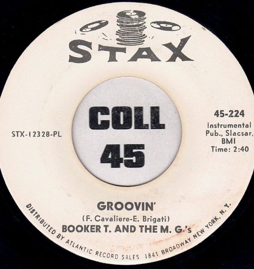 Booker T. & M.G.'s - Groovin' b/w Slim Jenkin's Place - Stax DJ 7"