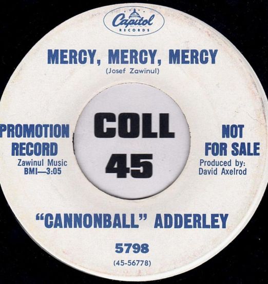 "Cannonball" Adderley - Mercy, Mercy, Mercy b/w Games - Capitol DJ 7"