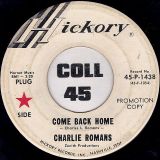 Charlie Romans – Twenty Four Hour Service b/w Come Back Home – Hickory DJ 7″
