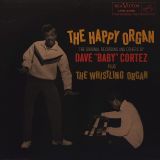 Dave “Baby” Cortez – The Happy Organ – RCA Victor LP