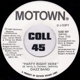 Dazz Band – Party Right Here b/w Same – Motown DJ 7″