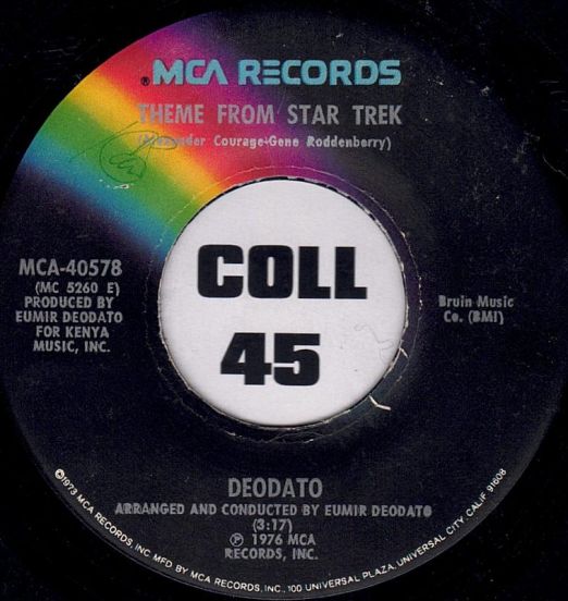 Deodato - Theme From Star Trek b/w I Shot The Sheriff - MCA 7"