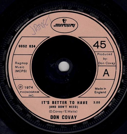 Don Covay - It's Better To Have (And Don't Need) b/w Leave Him - Part 2 - Mercury UK 7"